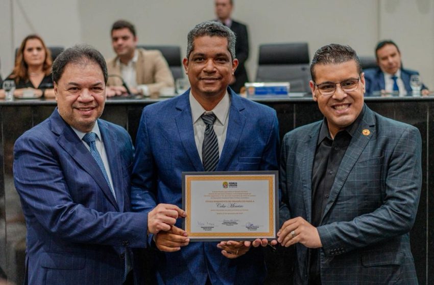  Agente de transformação! Celso Mineiro recebe o título de Cidadão Honorário do Pará pela ALEPA