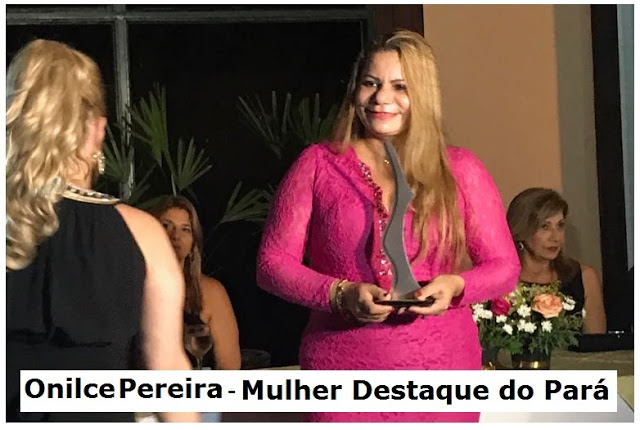  Pela primeira vez, Parauapebas tem uma moradora homenageada no prêmio “Mulher destaque do Pará”
