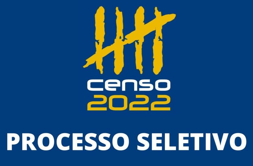  IBGE prorroga inscrições de Processo Seletivo Simplificado para trabalhar no Censo 2022