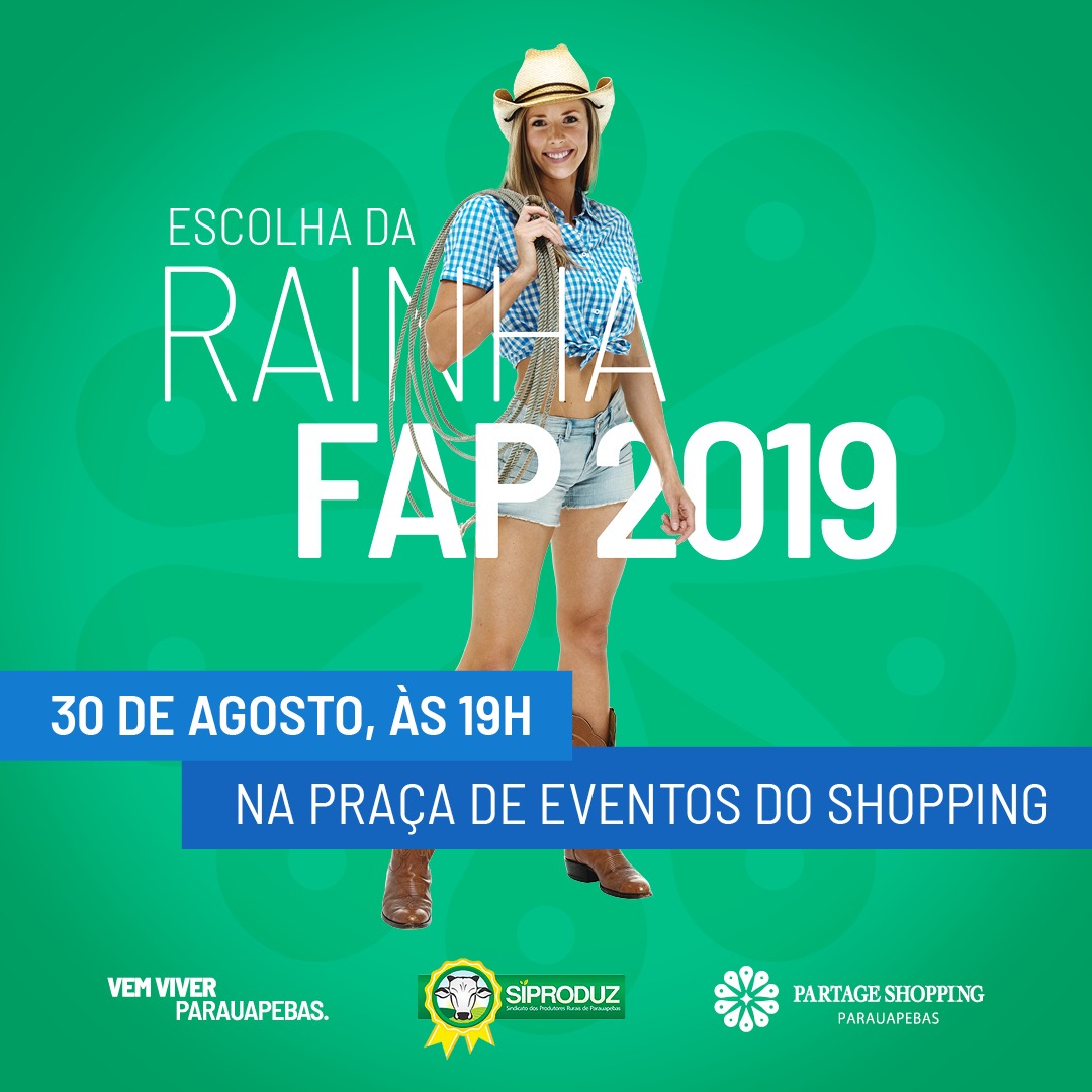 Escolha da Rainha e Princesa FAP 2019 acontecerá dia 30 no Partage Shopping Parauapebas